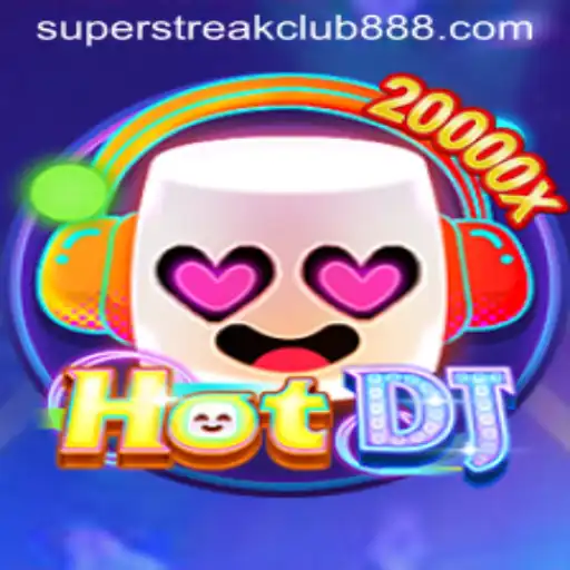 Unveiling HotDJ: The Ultimate Gaming Experience with the Super Streak Club