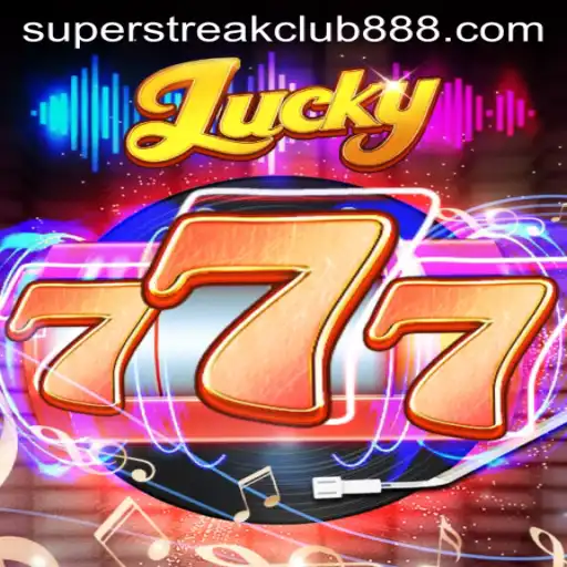 Lucky777: Unveiling the Thrills of Super Streak Club