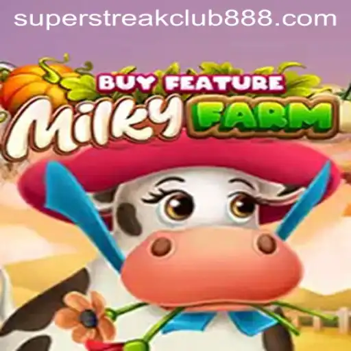 Exploring the Unique Features of MilkyFarmBuyFeature and the Super Streak Club